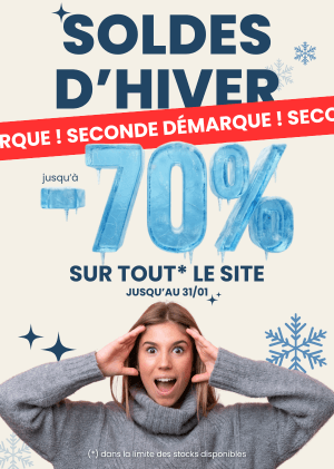 SECONDE DÉMARQUE ! SOLDES d'hiver jusque -70% : profitez de promotions sur tout le site ! valable jusqu'au 31 janvier inclus !