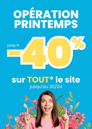 Opération Printemps : jusqu'à -40% : profitez de promotions sur tout le site ! Valable jusqu'au 30 avril inclus