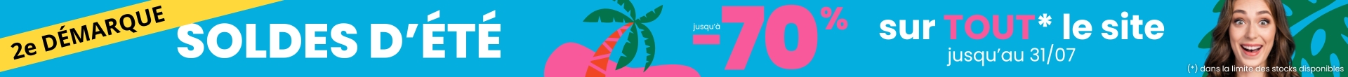SOLDES D’ ÉTÉ jusque -70% sur tout le site. Valable jusqu'au 31 juillet 2026 inclus
