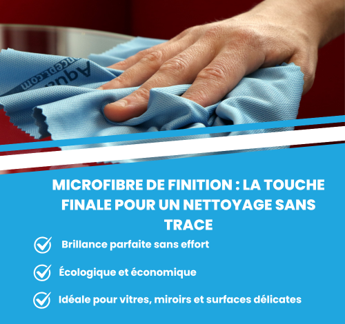 Utilisation microfibre de finition : conseils