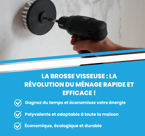 Utilisation brosses de nettoyage sur visseuse : conseils