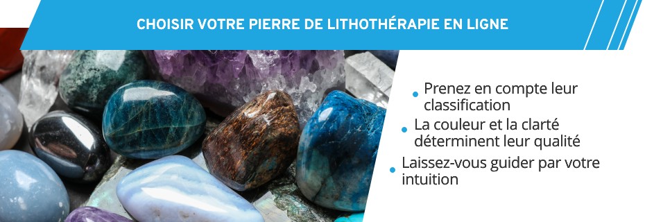Astuces pour acheter ses pierres de lithothérapie en ligne